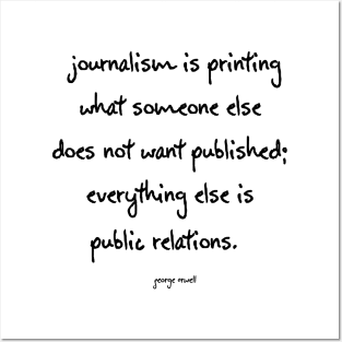 George Orwell Quote about Journalism and publishing. Posters and Art